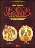 La tipologia omeopatica e le sue applicazioni. Prototipi e metatipi