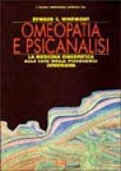 Omeopatia e psicanalisi. La medicina omeopatica alla luce della psicologia junghiana