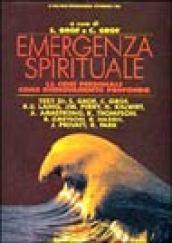 Emergenza spirituale. La crisi personale come rinnovamento profondo