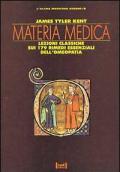 Materia medica dei nuovi rimedi. Lezioni avanzate di omeopatia