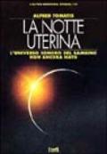 La notte uterina. la vita prima della nascita e il suo universo sonoro