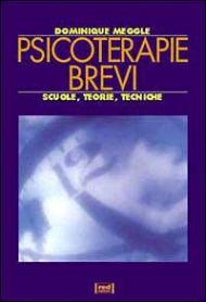 Psicoterapie brevi. Scuole, teorie, tecniche