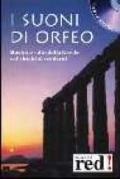 I suoni di Orfeo. Musica e mito della Grecia dal sirtaki ai moderni. Con CD Audio