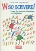 W so scrivere! Come far giocare il bambino con l'alfabeto