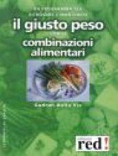 Il giusto peso con le combinazioni alimentari