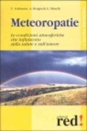 Meteoropatie. Le condizioni atmosferiche che influiscono sulla salute e sull'umore