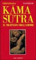 Kama sutra. Il trattato dell'amore