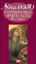 L'esperienza della spiritualità. Mito e religione