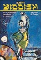 Canti yiddish. Da un mondo perduto e ritrovato. Con CD audio