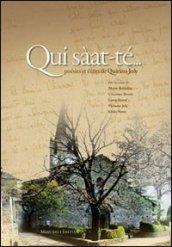 Qui sàat-te... Poésies et écrits de Quirino Joly