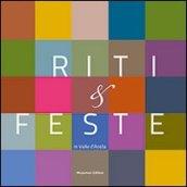 Riti e feste in valle d'Aosta. Testimonianze del patrimonio culturale immateriale. Con DVD