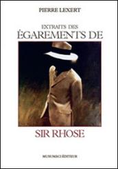 Extrait des égarements de Sir Rhose