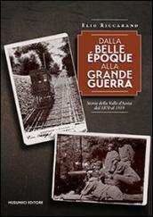 Storia della Valle d'Aosta dal 1870 al 1919. Dalla Belle Époque alla grande guerra