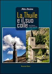 La Thuile e i suo Colle. Una storia... e tanti racconti