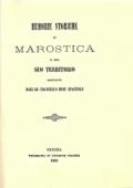 Memorie storiche di Marostica e del suo territorio (rist. anast. Vicenza, 1868)