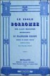 Le isole Borromee sul Lago Maggiore (rist. anast. Milano, 1840)