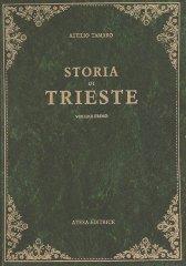 Storia di Trieste (rist. anast. Roma, 1924)
