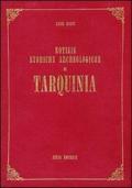 Notizie storiche archeologiche di Tarquinia (rist. anast. Roma, 1909)