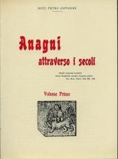 Anagni attraverso i secoli (rist. anast. Anagni, 1907)