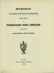 Memorie archeologico-storiche di Bomarzo (rist. anast. Roma, 1846)