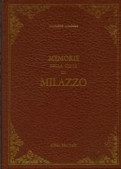 Memorie della città di Milazzo (rist. anast. 1866)