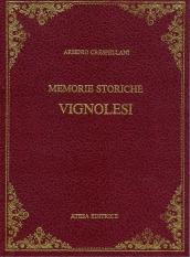 Memorie storiche vignolesi (rist. anast. Modena, 1872)