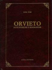 Orvieto. Note storiche e biografiche (rist. anast. Città di Castello, 1891)