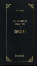 Cenno storico della città di Rossano (rist. anast. Napoli, 1838)