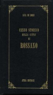 Cenno storico della città di Rossano (rist. anast. Napoli, 1838)