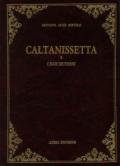 Caltanissetta e suoi dintorni (rist. anast. Caltanissetta, 1877)