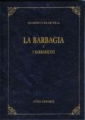 La Barbagia e i barbaricini (rist. anast. Cagliari, 1889)
