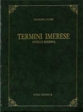 Termini Imerese. Antica e moderna (rist. anast. Palermo, 1899)