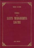 Storia di Santa Margherita Ligure (rist. anast. Genova, 1876)