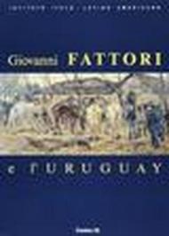 Giovanni Fattori e l'Uruguay