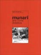 Munari. Arte come didattica. Atti del Convegno di studi (Faenza, 1999)