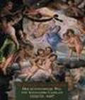 Il piacere del colorire. Der Kunstlerische Weg von Alessandro Casolani 1552/53-1607. Ausstellungsfuhrer