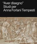 «Aver disegno». Studi per Anna Forlani Tempesti