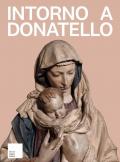 Intorno a Donatello. I rilievi mariani del primo Quattrocento fiorentino nella collezione dell'antiquario Stefano Bardini