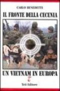 Il fronte della Cecenia. Un Vietnam in Europa