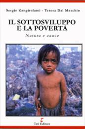 Il sottosviluppo e la povertà. Natura e cause