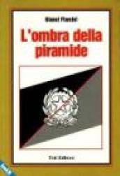 L'ombra della piramide