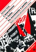 L'anarchismo in Italia: fra movimento e partito. Storia e documenti dell'anarchismo italiano