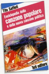 Enciclopedia della canzone popolare e della nuova canzone politica