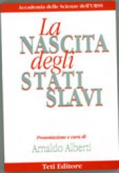 La nascita degli stati slavi