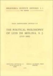 The political Philosophy of Luis de Molina, S. J. (1535-1600)