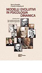 Modelli evolutivi in psicologia dinamica. 1.Dal modello pulsionale alle relazioni oggettuali