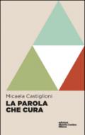 La parola che cura