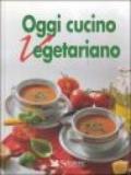 Oggi cucino vegetariano