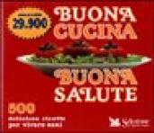 Buona cucina, buona salute