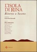 L' isola di Rina. Ritorno a Saseno. Con DVD